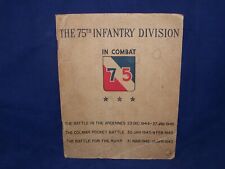 1945 THE 75th INFANTRY DIVISION IN COMBAT WWII HISTORY BOOK WITH MAPS picture