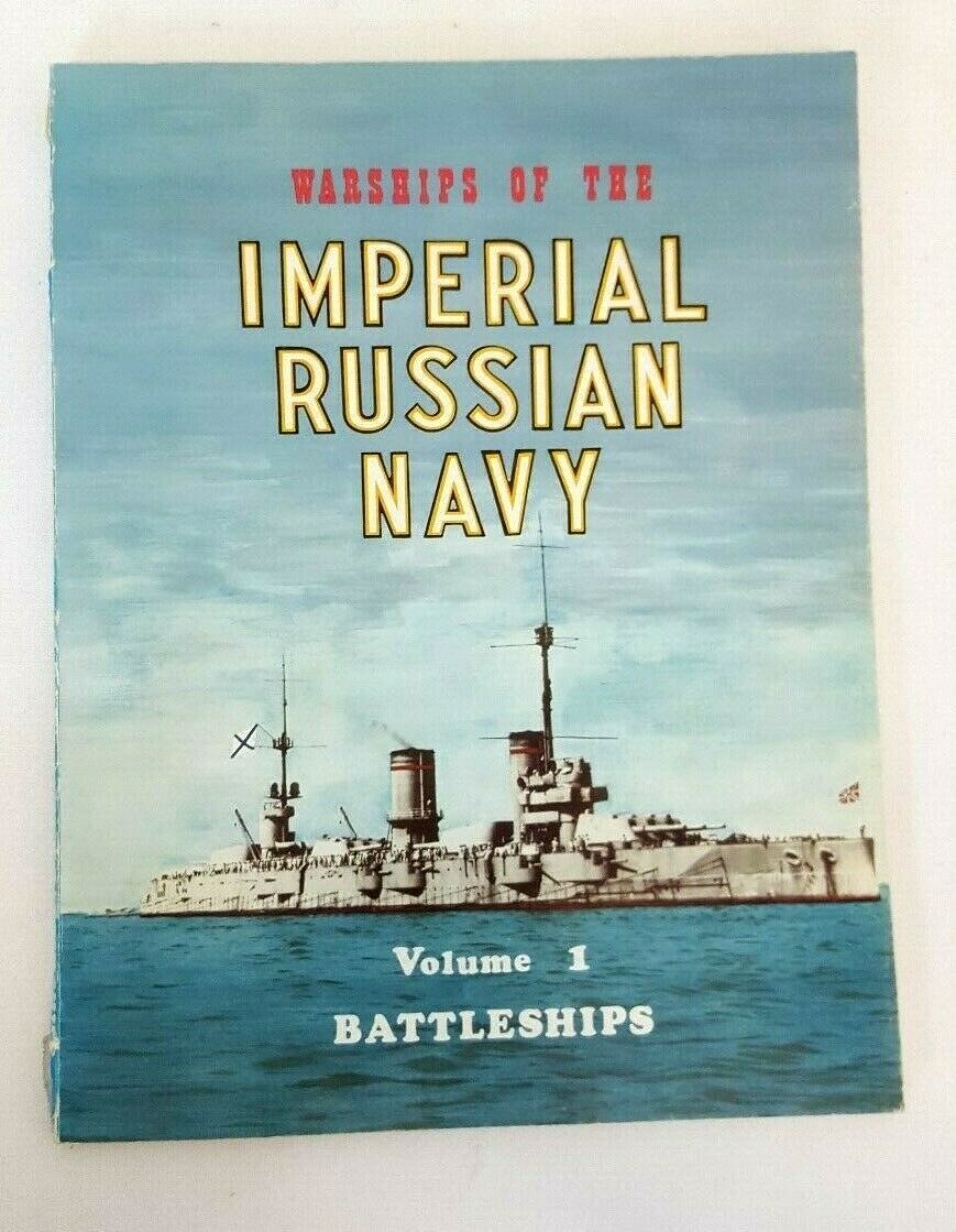 Warships of the IMPERIAL RUSSIAN NAVY Vol 1 BATTLESHIPS (1968) VM Tomitch RARE