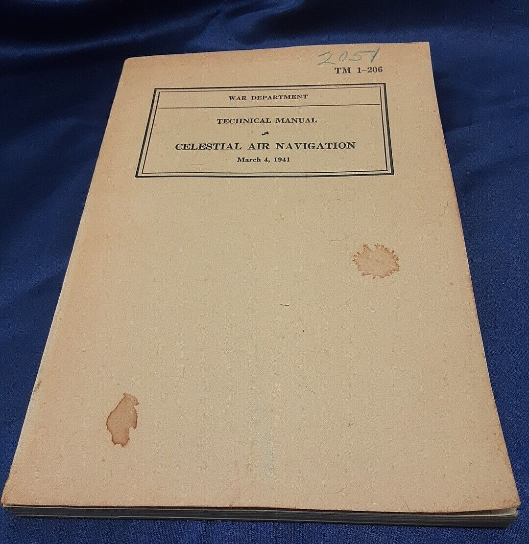 Vintage WWII Celestial Air Navigation Book TM 1-206 March 1941 War Department