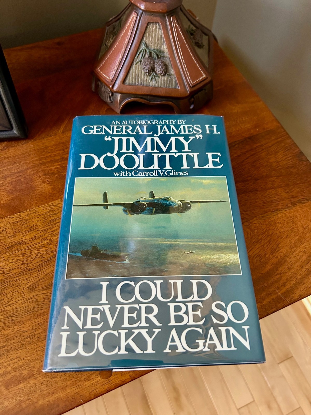 JIMMY DOOLITTLE **SIGNED** I COULD NEVER BE SO LUCKY AGAIN SIGNATURE EDITION 