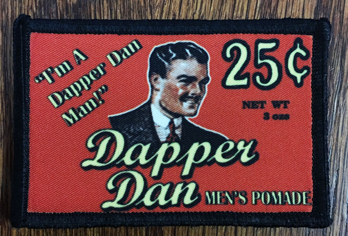 Dapper Dan Pomade Morale Patch Tactical Military Army Badge Hook Flag