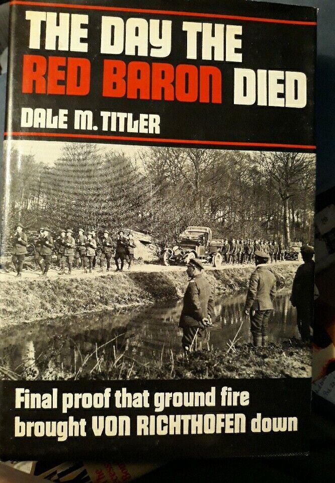 1970 Day The Red Baron Died By DaleTitler Hardback With Cover..used-some Wear