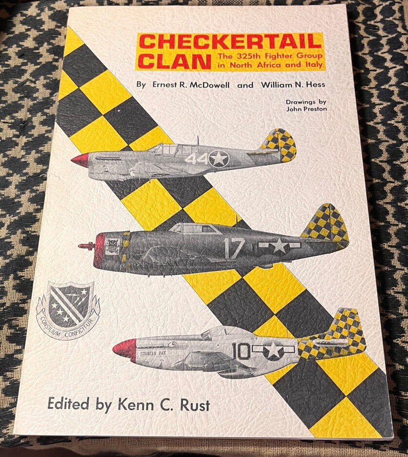 CHECKERTAIL CLAN: 325th FG UNIT HISTORY IN NORTH AFRICA & ITALY P-40 P-47 P-51