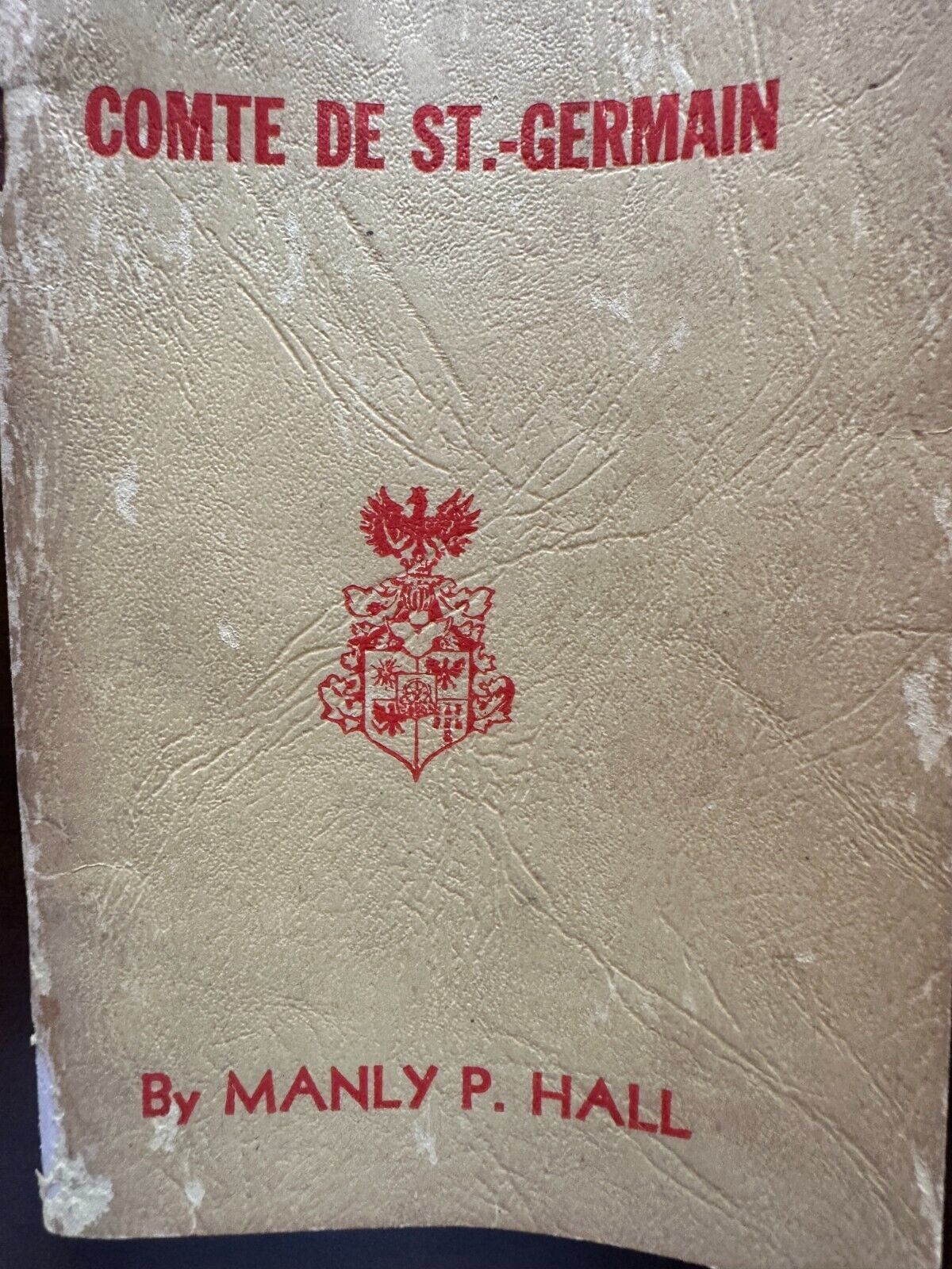 Comte de St.-Germain by Manly P. Hall 1946 Philosophical Res Society VERY RARE