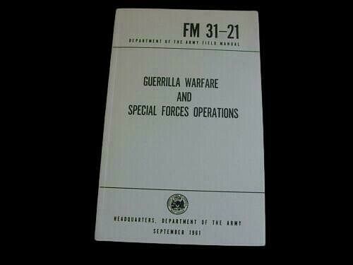 GUERRILLA WARFARE SPECIAL FORCES OPERATIONS BOOK HANDBOOK U.S ARMY 31-21