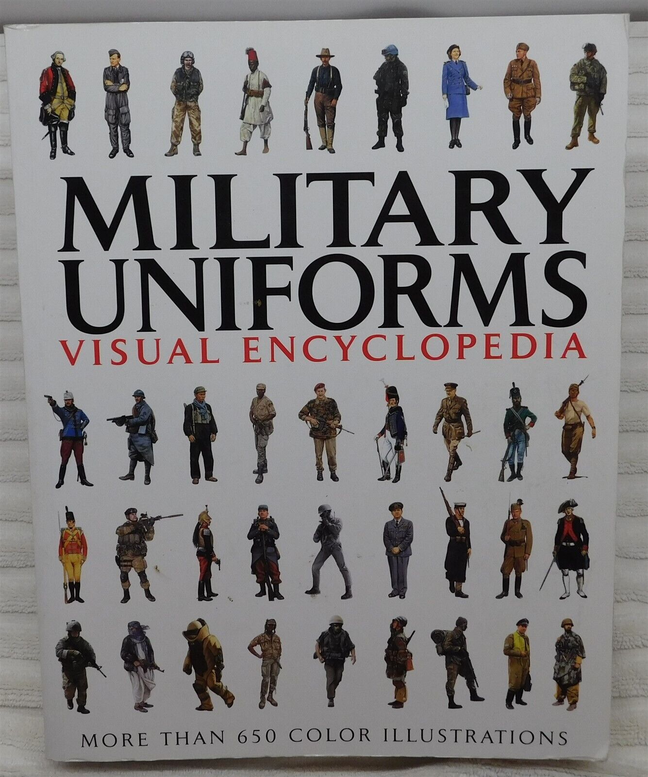 Military Uniforms Visual Encyclopedia Softbound Book 650 Illustrations