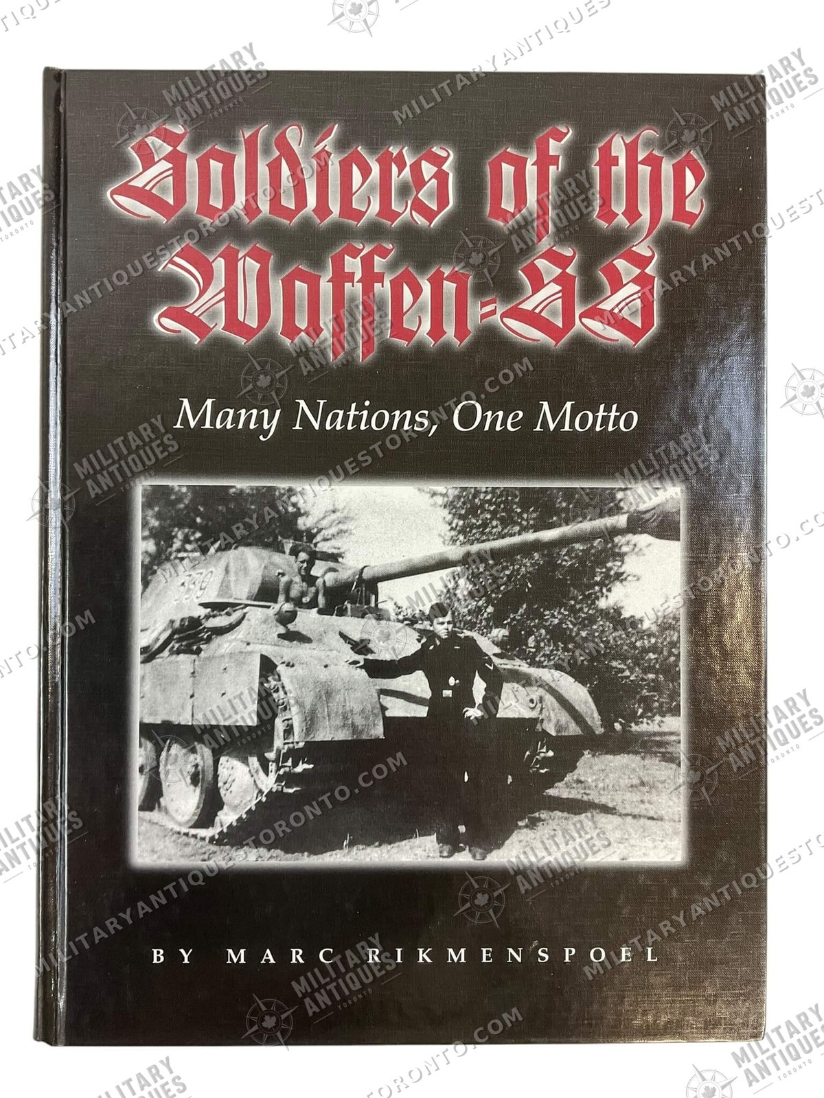 WW2 German Soldiers of the Waffen-SS Many Nations One Motto New Hardcover Ref...