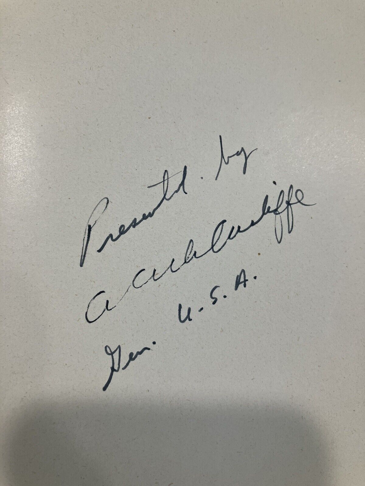 WWII Book signed by General Anthony McAuliffe, Battle of the Bulge ,