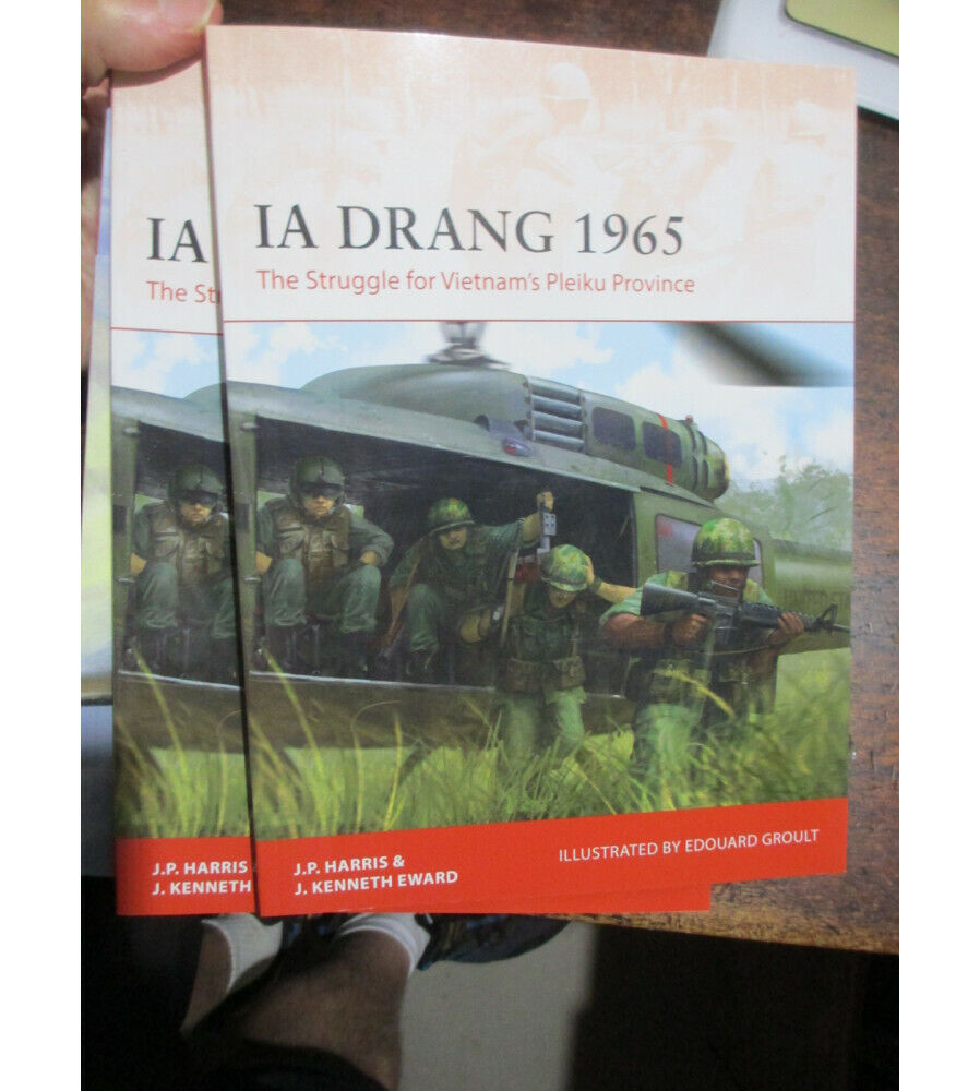 Ia Drang 1965 We Were Soldiers and Young The Struggle for Vietnam's Pleiku Book