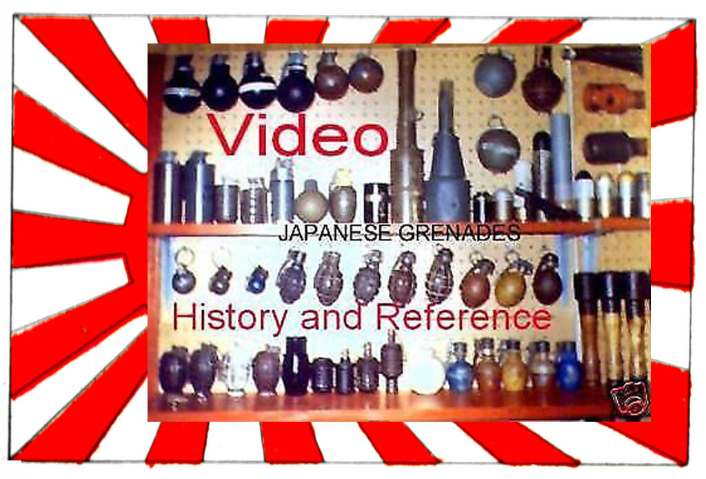 JAPANESE MINES&GRENADES DVD U.S. REFERENCE WW2,FUZES,TRAPS,ANTI-BOAT,STICK,FRAG