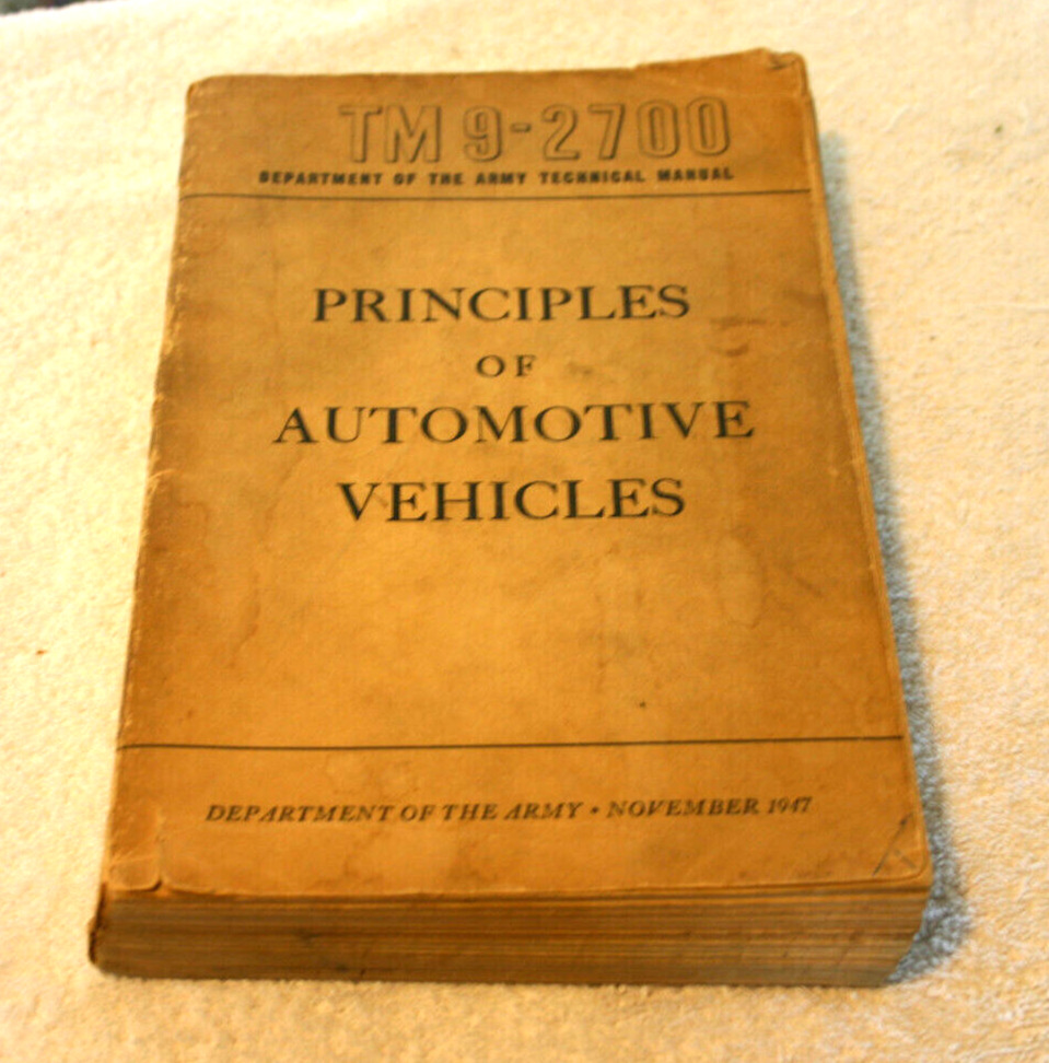US Army technical book TM9-2700 Principles of Automotive Vehicles 1947