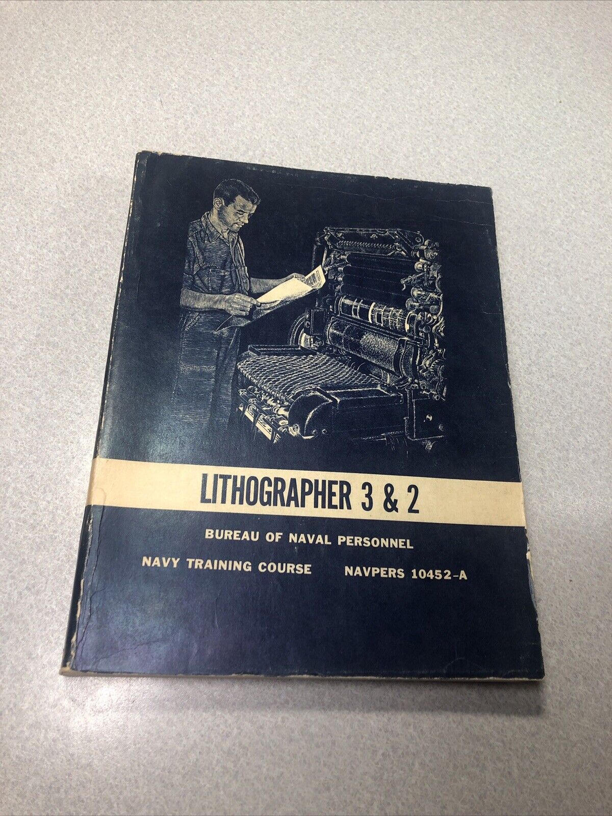 1963 US Navy Lithographer 3 & 2 Rate Training Manual NAVPERS 10452-A