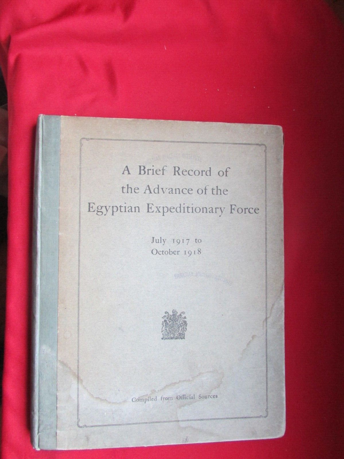 Rare  Book:A Brief Record of the Advance of the Egyptian Expeditionary Force WW1