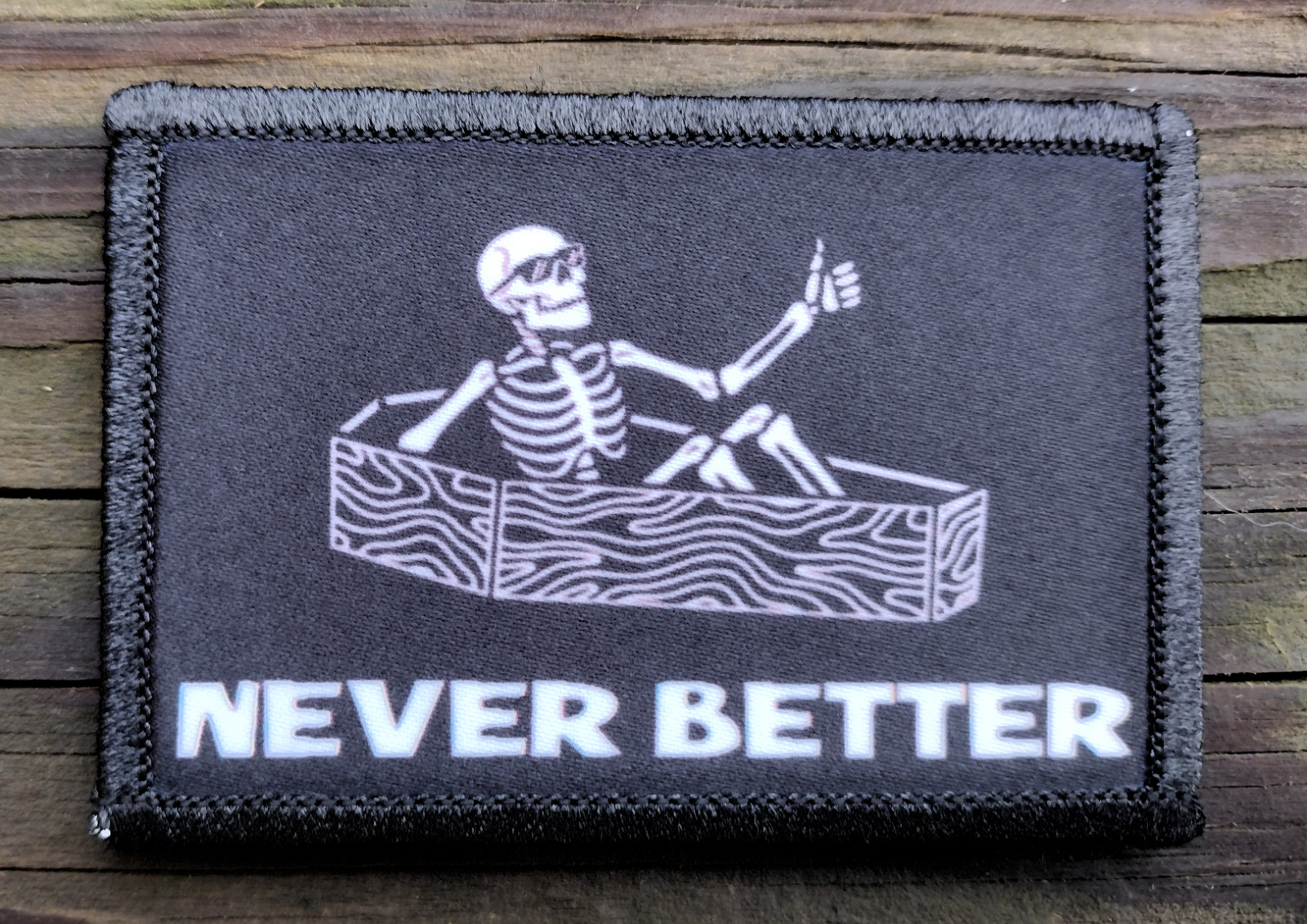 Never Better Morale Patch Hook and Loop Funny Army Custom Tactical 2A Gear