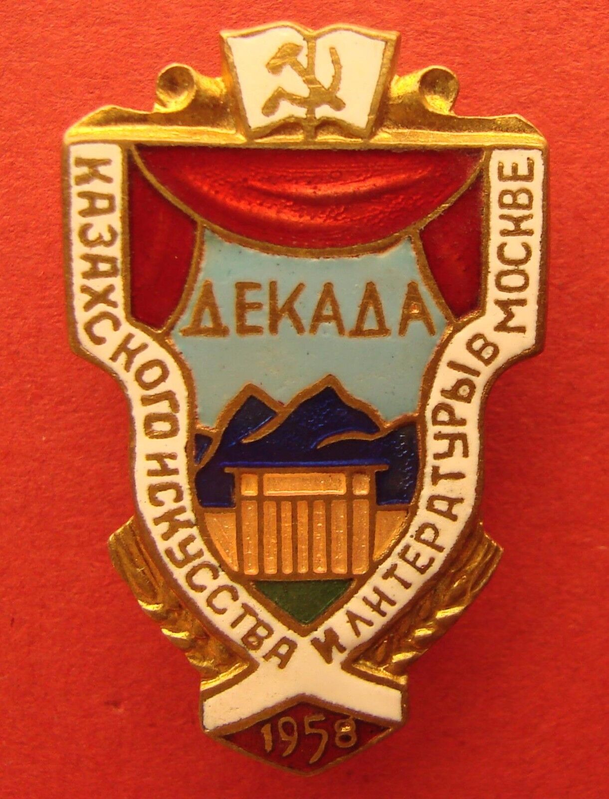 Soviet Kazakhstan Republic DEKADA in MOSCOW Badge 10-Day Kazakh Festival 1958 