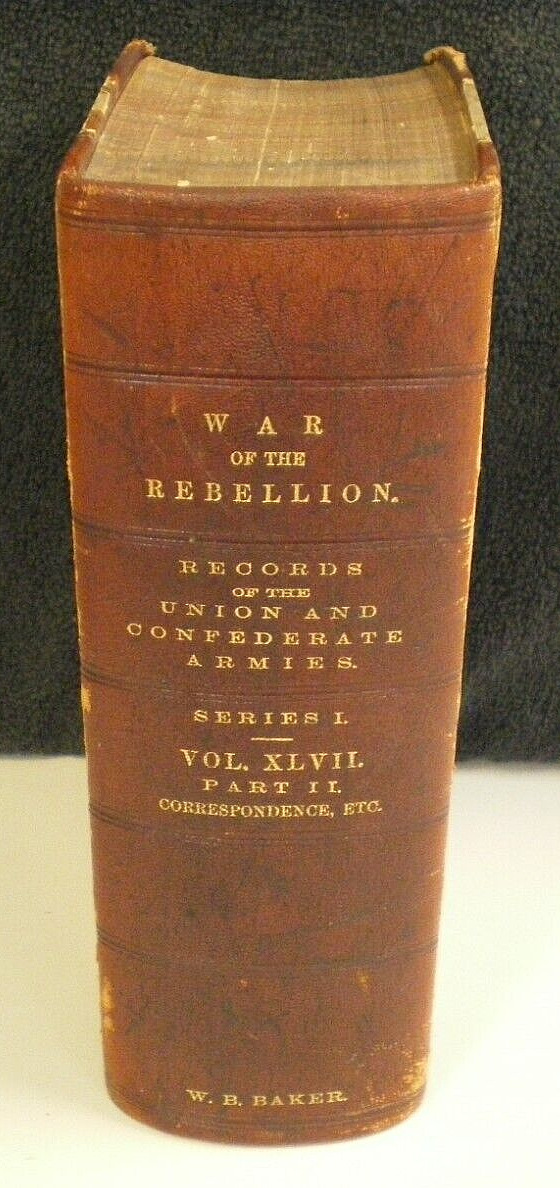 CORRESPONDENCE RECORDS OF UNION & CONFEDERATE ARMIES Civil War 1895 ANTIQUE BOOK