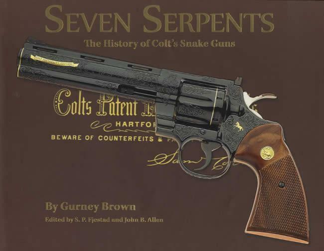 7 Serpents: Colt\'s Snake Guns Reference: Cobra Viper Python Diamondback & Others