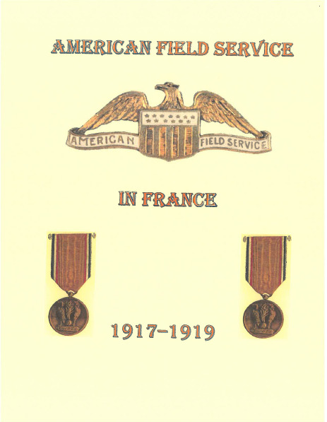 WWI US Army AFS American Field Service Story & History Book