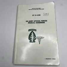 US ARMY Special Forces Medical Handbook ST 31-91B Military Assistance March 1982
