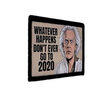Don't Ever Go to 2020 Back to Future Time Travel Patch Sew on [sub]