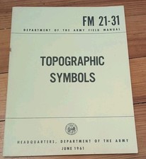 FM 21-31 Army Manual 1961 Topographic Symbols Map Reading