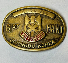 Vintage 61st Maint Co Belt Buckle I Survived Uijongbu Korea Military Brass