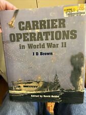 CARRIER OPERATIONS OF WWII J.D. BROWN NAVAL INSTITUTE PRESS HISTORY BOOK picture