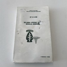 US ARMY Special Forces Medical Handbook ST 31-91B Military Assistance March 1982