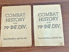 Combat History of the 79th Inf Div East of the Rhine April 20 1945 WWII 2 Books picture