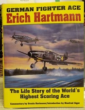 WWII Luftwaffe; German Fighter Ace Erich Hartmann:  Russian Front Pilot Memoirs