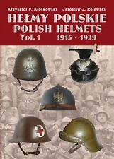 Polish Helmets 1915-1939  vol.1 K.Kłoskowski, J.Rolewski (Hełmy Polskie) NEW  picture