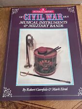 Military Book: Civil War Era Musical Instruments & Military Bands ~ Signed picture