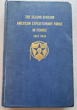 The Second Division American Expeditionary Force In France WWI Unit History Book picture