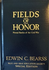 Special Civil War Leatherbound Edition of Fields of Honor by Ed Bearss (New)