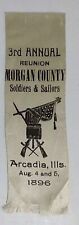  CIVIL WAR 1896 Morgan Co. Soldiers & Sailors Reunion RIBBON Arcadia Ill. picture