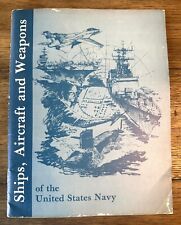 Vintage Military Book 1980 Ships, Aircraft, And Weapons Of The U.S.Navy picture