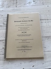Alexander Gardner Photographic Incidents Civil War 1861-1865 Zeller 2002 SC