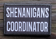 Shenanigans Coordinator Funny Tactical Army USMC Morale Patch Gear Hook & Loop picture