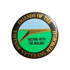 Vintage Friends of the Vietnam Veterans Memorial Pinback Button Helping Healing