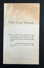 A Bad Record Reviewed Published by Lt. Ezra S. Griffin Camp #8 Lincoln vs Lee