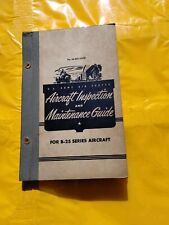 B-25 Series Aircraft Inspection & Maintenance Guide, Used, (May 1946)  63 Pgs. picture