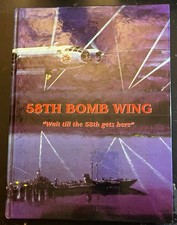 58th Bomb Wing: Wait Till the 58th Gets Here B-29 UNIT HISTORY PACIFIC NOSE ART