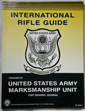 International Rifle Guide United States Army Marksmanship Unit ST 23-9-7