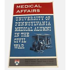 1961 University of Pennsylvania Medical Affairs School of Medicine & Civil War picture
