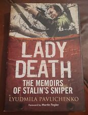 WW2 BOOK. LADY DEATH THE MEMOIRS OF STALIN'S SNIPER picture