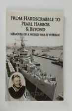 From Hardscrabble to Pearl Harbor & Beyond by Edd Clay, Memoirs of a WWII Vet picture