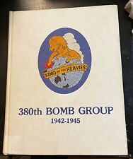 King Of Heavies 380th Bomb Group 1942-1945 B24 EX-LIB READER COPY NOSE ART UNIT picture