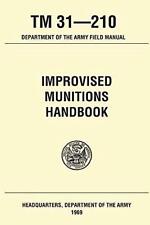 Improvised Munitions Handbook TM 31 210 picture