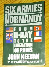 WW2 BOOK 6 ARMIES IN NORMANDY FROM D-DAY TO THE LIBERATION OF PARIS JOHN KEEGAN  picture