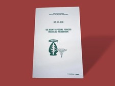 U.S ARMY SPECIAL FORCES MILITARY MEDICAL HANDBOOK TRAINING ST 31-91B